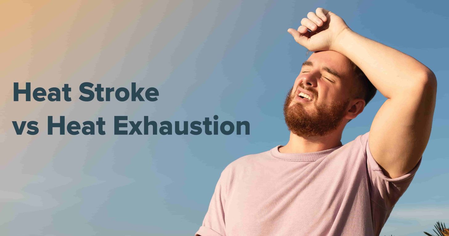 Heat Stroke Vs Heat Exhaustion